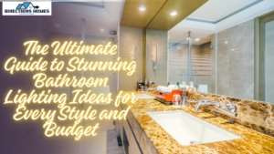 Read more about the article The Ultimate Guide to Stunning Bathroom Lighting Ideas for Every Style and Budget